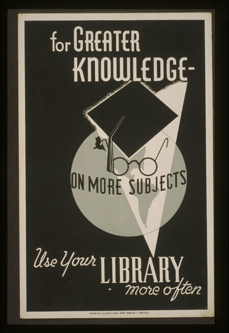 digitized image of For greater knowledge on more subjects use your library more often